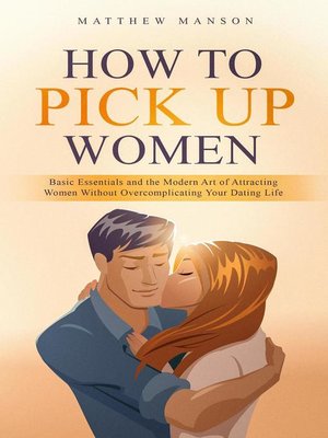cover image of How to Pick Up Women